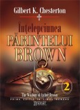 &Icirc;nțelepiunea părintelui Brown (Vol. 2) - Paperback brosat - G.K. Chesterton - Gramar
