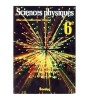 Jacques Dequin - Sciences physiques - nouvelle collection Dirand 6 -