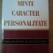 MINTE , CARACTER , PERSONALITATE de ELLEN WHITE , 2008