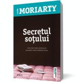 Secretul sotului - Liane Moriarty
