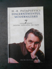 H. R. PATAPIEVICI - DISCERNAMANTUL MODERNIZARII foto