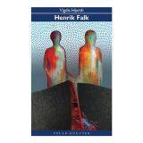 Henrik Falk - Vigdis Hjorth
