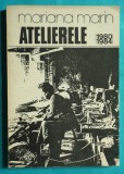 Mariana Marin - Atelierele (Editia I, 1990) - Carte Poezie Romaneasca, Cartea Romaneasca, 112 pagini