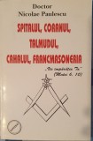Nicolae Paulescu, Spitalul, Coranul, Talmudul, Cahalul, Francmasoneria, 2000