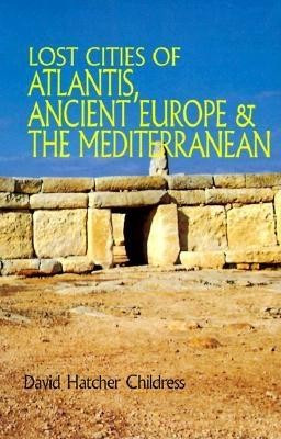 Lost Cities of Atlantis, Ancient Europe &amp;amp; the Mediterranean foto
