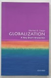 GLOBALIZATION , A VERY SHORT INTRODUCTION by MANFRED B. STEGER , 2003