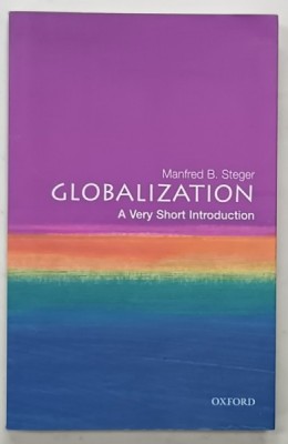 GLOBALIZATION , A VERY SHORT INTRODUCTION by MANFRED B. STEGER , 2003 foto