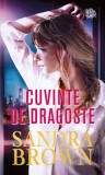 Sandra Brown, Cuvinte de dragoste