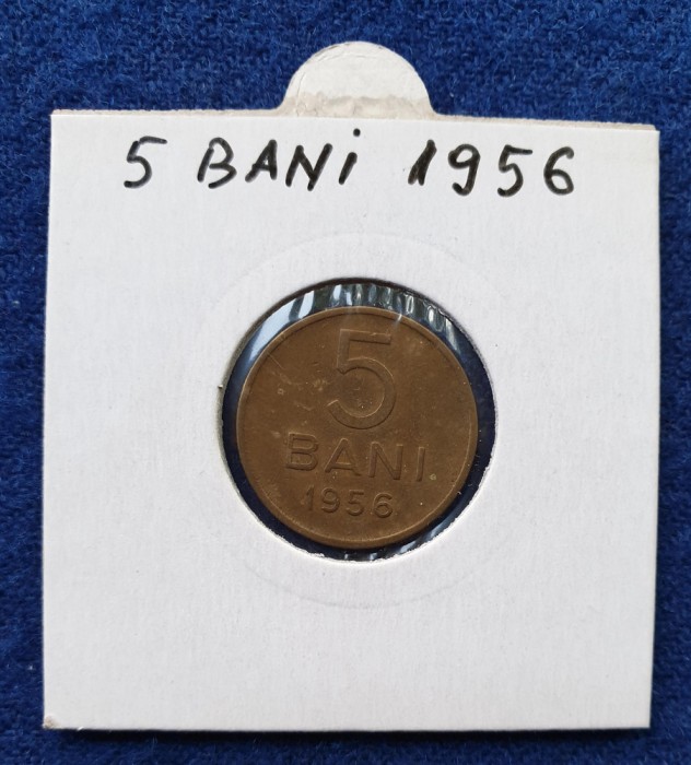 Moneda Republica Populara Romana 5 Bani 1956 - stare buna - patina