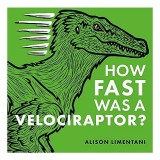 Cumpara ieftin How Fast Was a Velociraptor?
