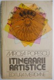 Cumpara ieftin Itinerarii Artistice - Mircea Popescu - Carte