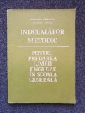 INDRUMATOR METODIC PENTRU PREDAREA LIMBII ENGLEZE SCOALA GENERALA - Galateanu