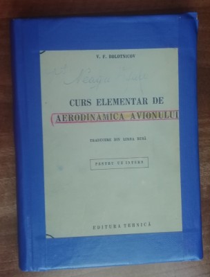 myh 28s -VF Bolotnicov - Curs elementar de aerodinamica avionului 1952 - aviatie foto