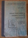 ANALIZE FIZICO-CHIMICE SI CONTROLUL CALITATII PRODUSELOR. METODE INSTRUMENTALE SI STATISTICE IN CALIMETRIE--235322