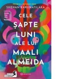 Cele sapte luni ale lui Maali Almeida - Shehan Karunatilaka