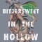 Bittersweet in the Hollow