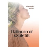Dallammal sz&uuml;letik - Barnab&aacute;s Varga
