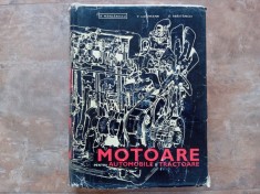 MOTOARE PENTRU AUTOMOBILE SI TRACTOARE de R. MARDARESCU...D. ABAITANCEI , 1968