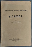 DEMONOLOGIA VECHIULUI TESTAMENT: AZAZEL de ION V. GEORGESCU (BUCURESTI, 1934)