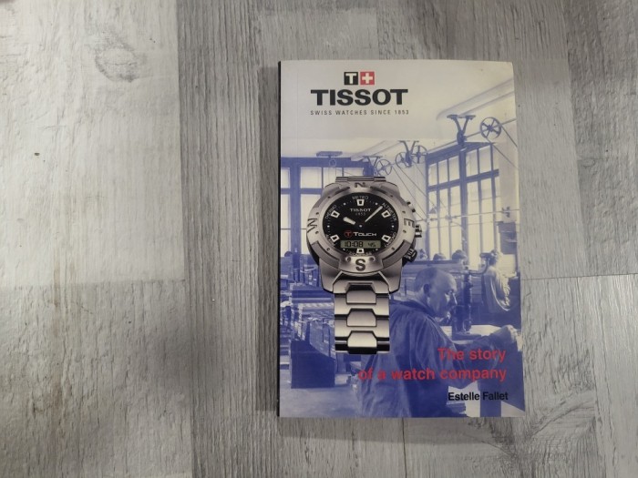Tissot:The story of a watch company- Estelle Fallet