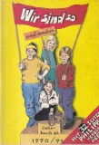 Wir sind so und anders. Jahrbuch 3/4 1990/91