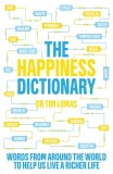 The Happiness Dictionary | Dr Tim Lomas, Piatkus Books