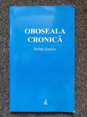 OBOSEALA CRONICA - Sorina Soescu foto