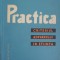 PRACTICA. CRITERIUL ADEVARULUI IN STIINTA-SARARU SERGIU-244558