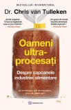 Oameni ultraprocesați (resigilat) - Editura Altele