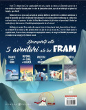 Aventurile lui Fram, ursul polar. Cartea 2 | Alexandra Abagiu , Adrian Barbu, Curtea Veche, Curtea Veche Publishing