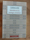 Introducere in teologia ortodoxa- Vladimir Lossky