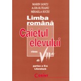 Caietul elevului clasa a VII-a. Limba rom&acirc;nă / Literatura