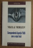 Corespondentul Agentiei TASS care a vazut totul / Nikolai Morozov