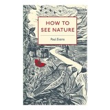 How to See Nature
