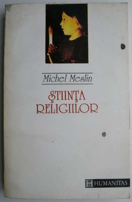 Stiinta religiilor &ndash; Michel Meslin