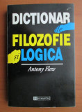 Antony Flew - Dictionar de filozofie si logica