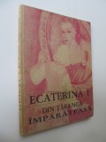 Ecaterina I din taranca imparateasa