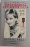 Viața secretă a prințesei Diana - PAUL BURRELL