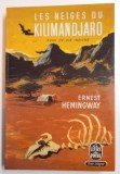 LES NEIGES DU KILIMANDJARO SUIVI DE DIX INDIENS par ERNEST HEMINGWAY , 1946