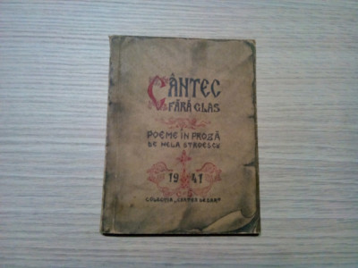 CANTEC FARA GLAS - Nela Stroescu (autograf) -1941, 99 p.+ desen G. DE LOWENDAL foto