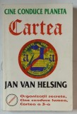 CINE CONDUCE PLANETA - CARTEA A 2 - A de JAN VAN HELSING , 1998