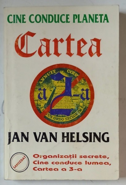 CINE CONDUCE PLANETA - CARTEA A 2 - A de JAN VAN HELSING , 1998