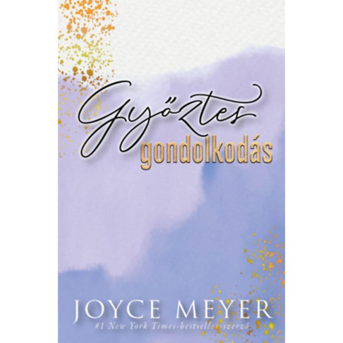 Győztes gondolkod&aacute;s - Joyce Meyer