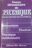 Carte Fizica G. Landsberg Cours elementaire de physique vol. 1