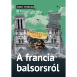 A francia balsorsr&oacute;l - Marcel Gauchet