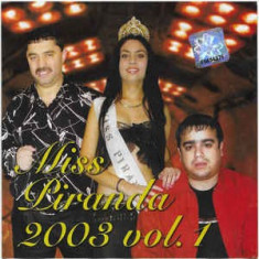 CD Miss Piranda 2003 Vol.1,manele: Florin Salam, Nicolae Guta, Copilul Minune foto