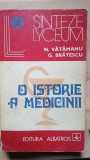 O istorie a medicinii- N. Vatamanu, G. Bratescu