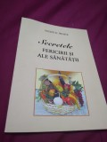 SECRETELE FERICIRII SI ALE SANATATII-ELLEN G.WHITE