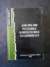 ANALELE SIGHET 8. FLUXURILE SI REFLUXURILE STALINISMULUI