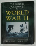 THE OXFORD COMPANION TO WORLD WAR II , general editor I.C.B. DEAR , 1995